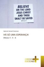 Ha So Uma Esperanca!