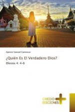 ?Quien Es El Verdadero Dios?