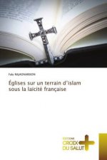 Eglises sur un terrain d'islam sous la laicite francaise