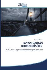 Koezvilagitas KorszerŰsites