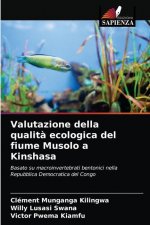 Valutazione della qualita ecologica del fiume Musolo a Kinshasa