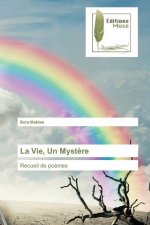 Vie, Un Mystere