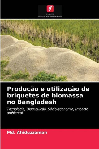 Producao e utilizacao de briquetes de biomassa no Bangladesh