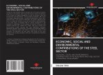 Economic, Social and Environmental Contributions of the Steel Sector