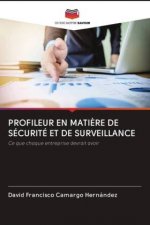 Profileur En Matiere de Securite Et de Surveillance