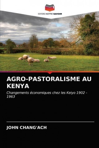 Agro-Pastoralisme Au Kenya