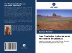 filmische indische und kulturelle Tourismus