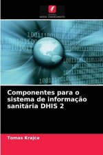 Componentes para o sistema de informacao sanitaria DHIS 2