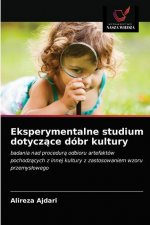 Eksperymentalne studium dotyczące dobr kultury