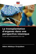 transplantation d'organes dans une perspective islamique