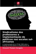Sindicalismo dos professores e implementacao de politicas nas escolas sul-africanas