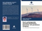 Hoch aufsteigender Vorwarts-Ruckwarts-Konverter mit parallelem Ausgang