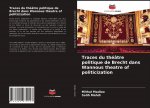 Traces du theatre politique de Brecht dans Wannous theatre of politicization