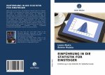 Einfuhrung in Die Statistik Fur Einsteiger