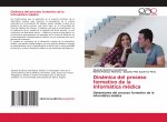 Dinamica del proceso formativo de la Informatica medica