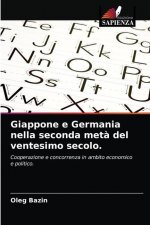 Giappone e Germania nella seconda meta del ventesimo secolo.