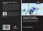 Immunostumulanti, probiotici e prebiotici