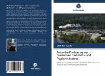 Aktuelle Probleme der russischen Zellstoff- und Papierindustrie