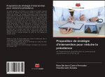 Proposition de strategie d'intervention pour reduire la prevalence