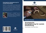 Strategische Designplanung fur soziale Entwicklung