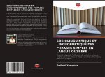 Sociolinguistique Et Linguopoetique Des Phrases Simples En Langue Ouzbeke