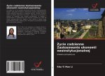 Życie codzienne Zastosowanie ekonomii neoinstytucjonalnej