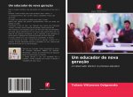 Um educador de nova geracao