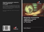 Disparita economiche regionali e nuovo regionalismo in Turchia