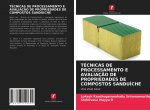 Tecnicas de Processamento E Avaliacao de Propriedades de Compostos Sanduiche