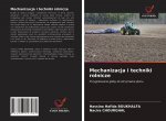 Mechanizacja i techniki rolnicze