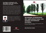Strategies d'adaptation des agriculteurs pour des moyens d'existence durables
