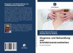 Diagnose und Behandlung von Schilddrusenkrankheiten