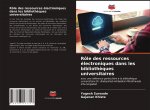 Role des ressources electroniques dans les bibliotheques universitaires
