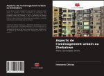 Aspects de l'amenagement urbain au Zimbabwe