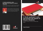 Studi qualitativi sulla percezione del popolo di Akyem Abuakwa