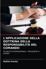 L'Applicazione Della Dottrina Della Responsabilita del Comando
