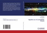Applied use of probability theory