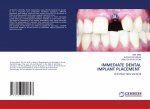 Immediate Dental Implant Placement