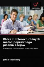 Ktora z czterech rożnych metod poprawnego pisania esejow