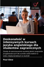 Doskonalośc w intensywnych kursach języka angielskiego dla studentow zagranicznych
