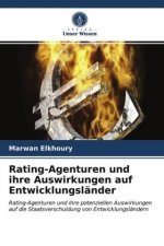 Rating-Agenturen und ihre Auswirkungen auf Entwicklungslander