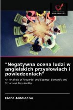 Negatywna ocena ludzi w angielskich przyslowiach i powiedzeniach