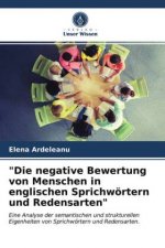 negative Bewertung von Menschen in englischen Sprichwoertern und Redensarten