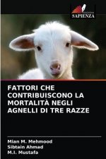 Fattori Che Contribuiscono La Mortalita Negli Agnelli Di Tre Razze