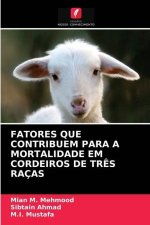 Fatores Que Contribuem Para a Mortalidade Em Cordeiros de Tres Racas