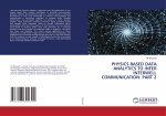Physics Based Data Analytics to Infer Interwell Communication