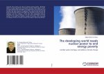 developing world needs nuclear power to end energy poverty