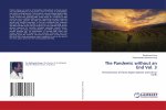 Pandemic without an End Vol. 3
