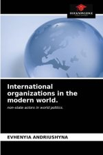 International organizations in the modern world.