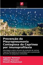 Prevencao da Pleuropneumonia Contagiosa da Caprinea por imunoprofilaxia